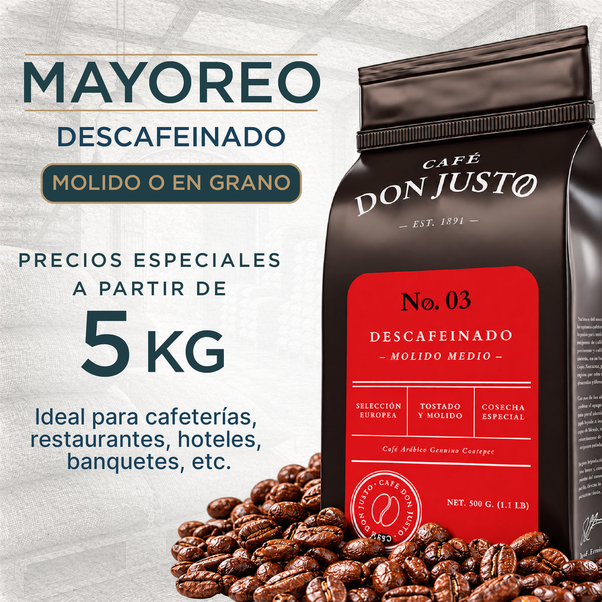 Café Don Justo No. 03 - Descafeinado Tostado Medio a Granel
