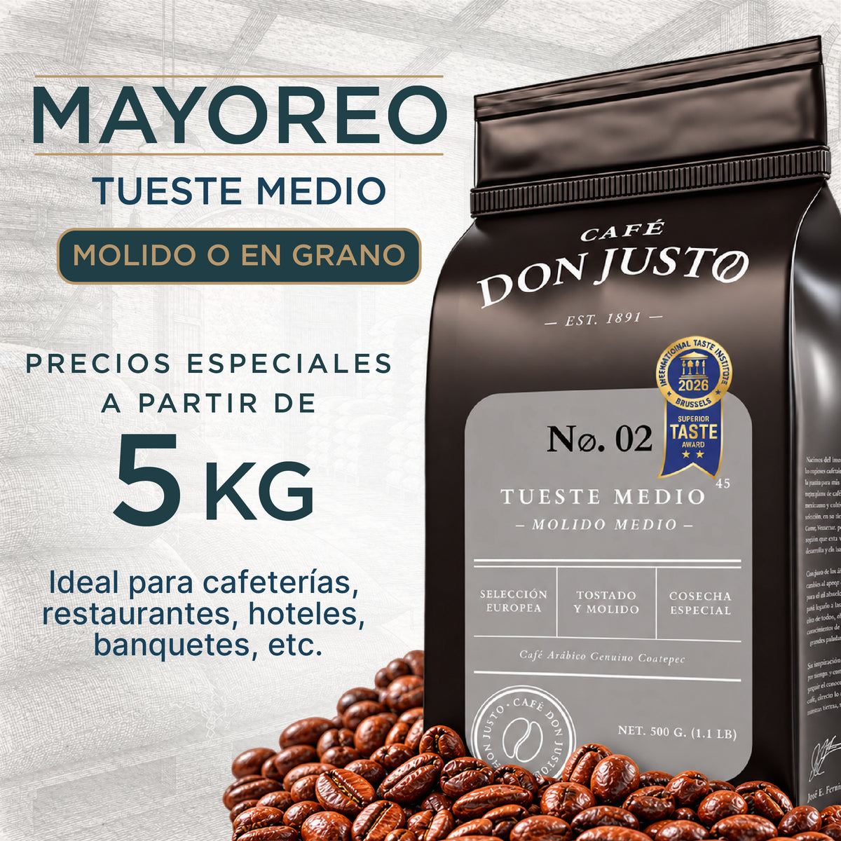 Café Don Justo No. 02 - Tueste Medio Intenso (Gourmet) | Grano o Molido de Coatepec a granel